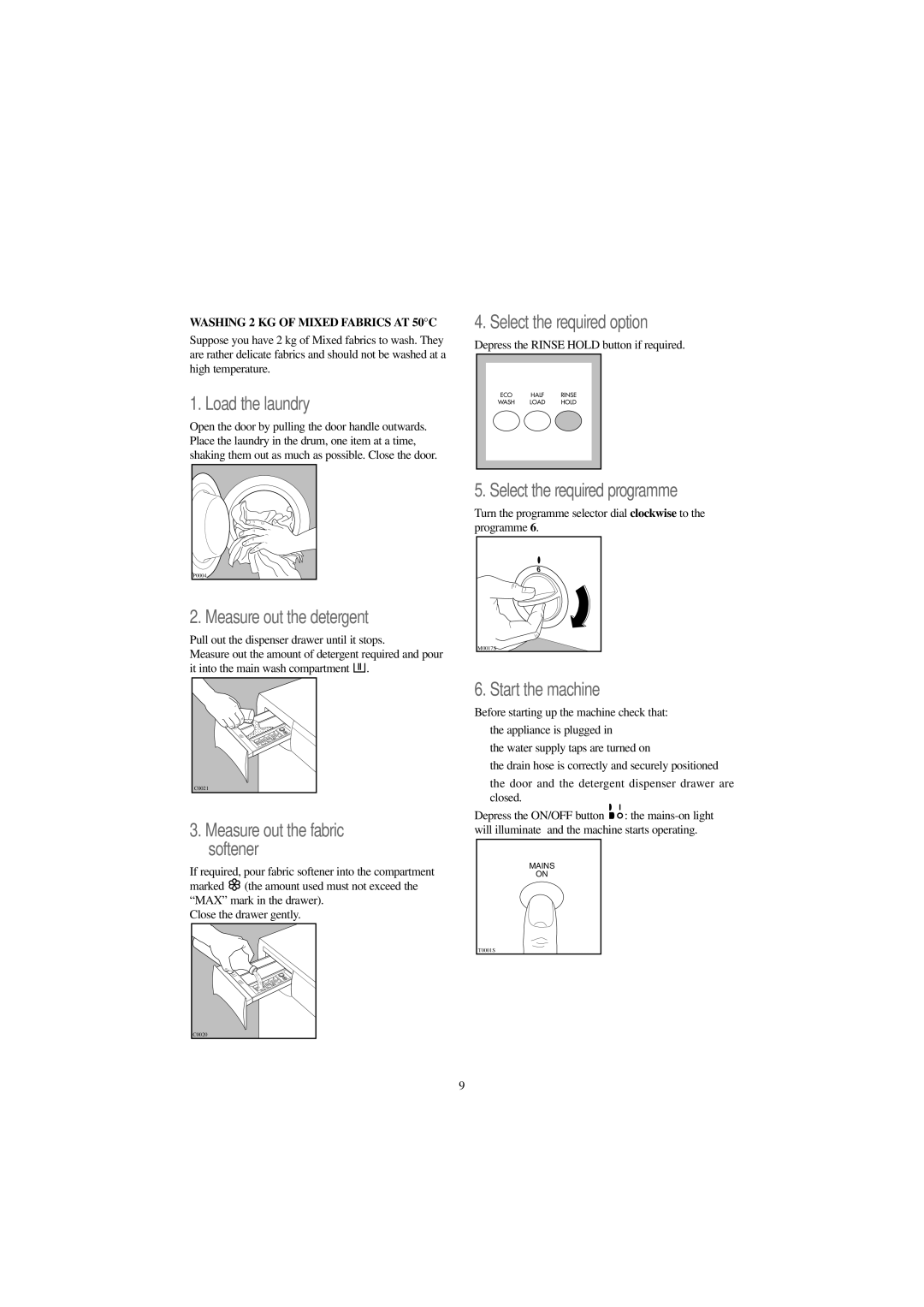 Tricity Bendix AW 1054 W installation instructions Washing 2 KG of Mixed Fabrics AT 50C 