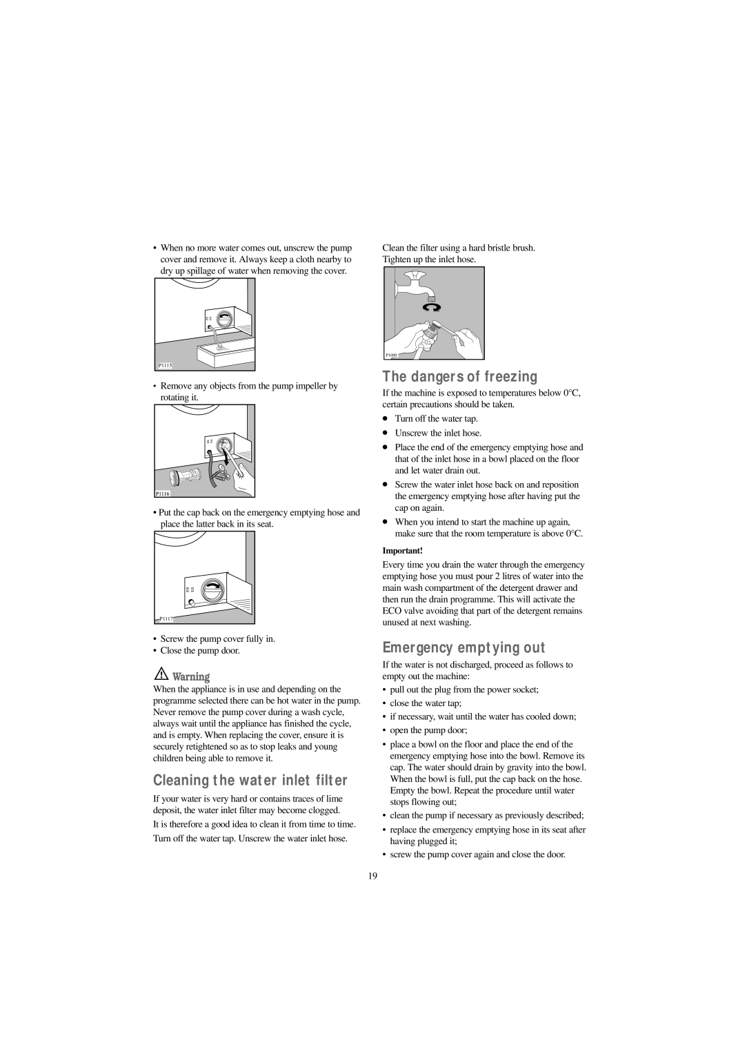 Tricity Bendix AW 1560 W installation instructions Cleaning the water inlet filter, Emergency emptying out 