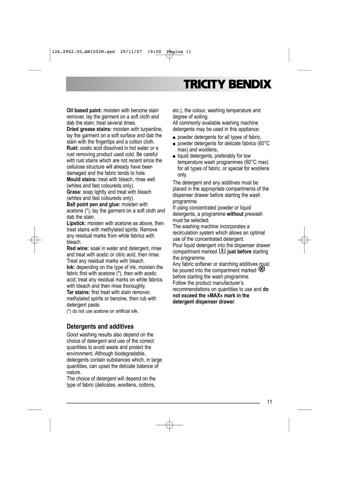 Tricity Bendix AW1002 W user manual Detergents and additives 