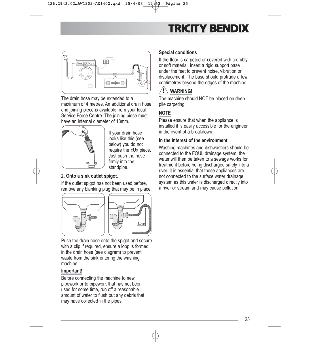 Tricity Bendix AW1202W, AW1402W user manual Onto a sink outlet spigot, Special conditions, Interest of the environment 