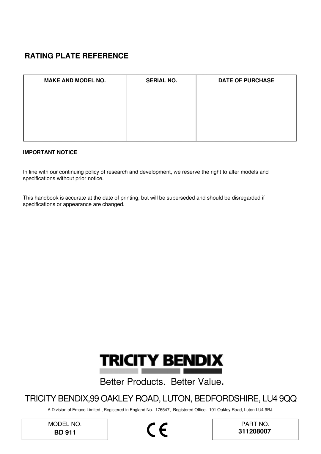 Tricity Bendix BD 911 installation instructions Better Products. Better Value, Rating Plate Reference 