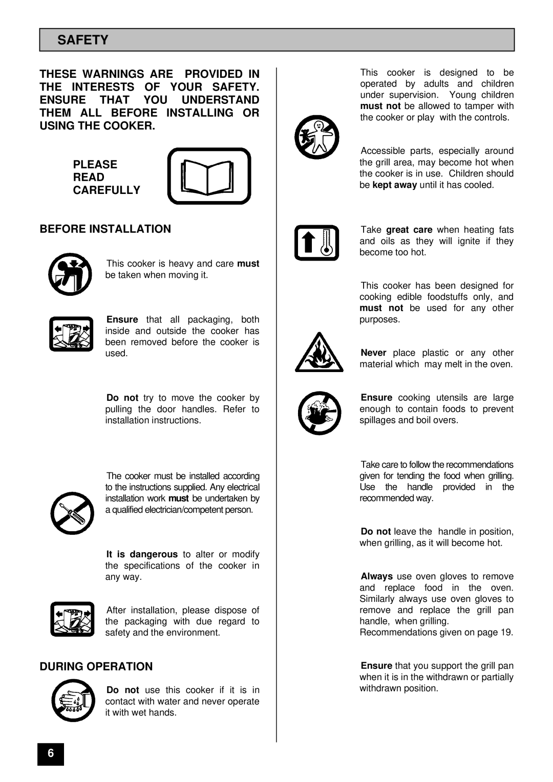 Tricity Bendix BD 911 installation instructions Safety, During Operation 