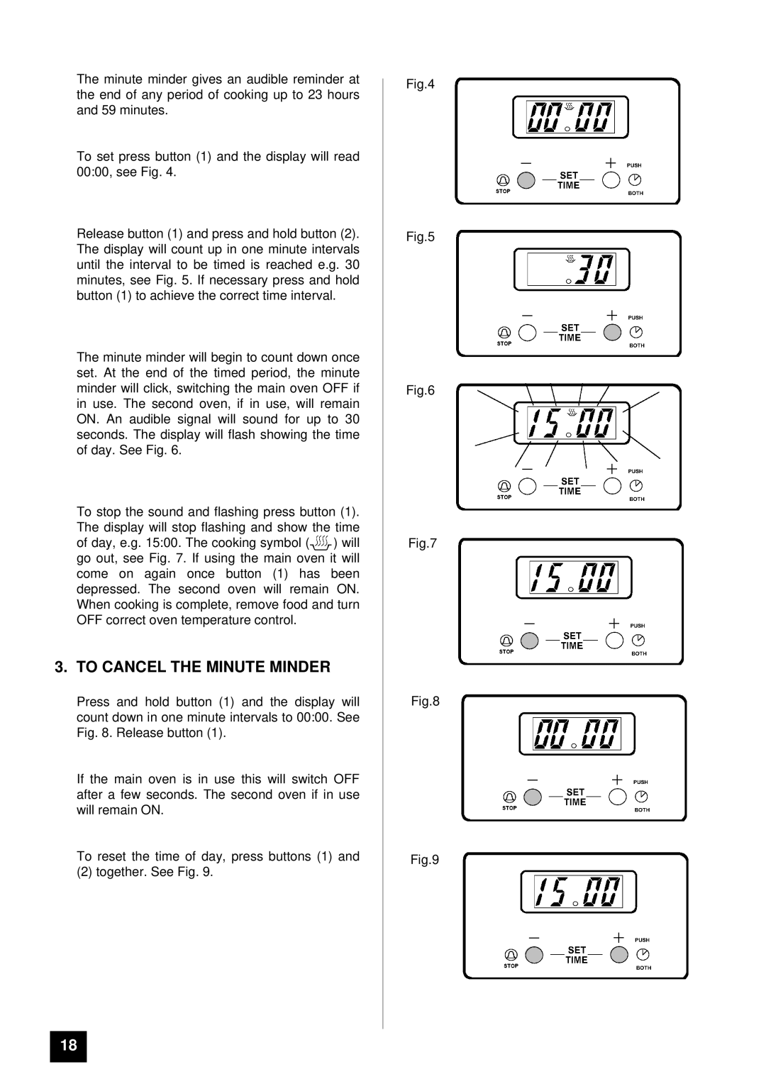 Tricity Bendix BD 912 installation instructions To Cancel the Minute Minder 