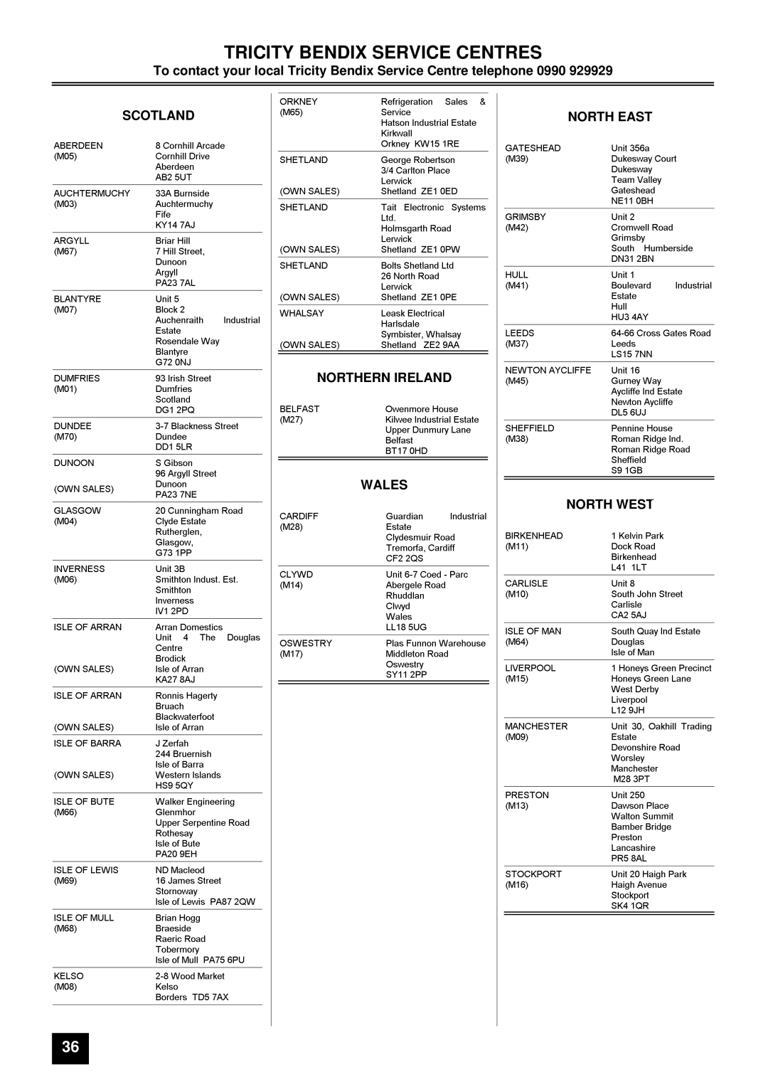 Tricity Bendix BD 912 Tricity Bendix Service Centres, Scotland North AST Northern Ireland Wales North West 