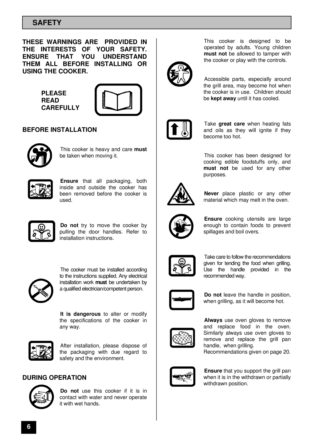 Tricity Bendix BD 912 installation instructions Safety, During Operation 