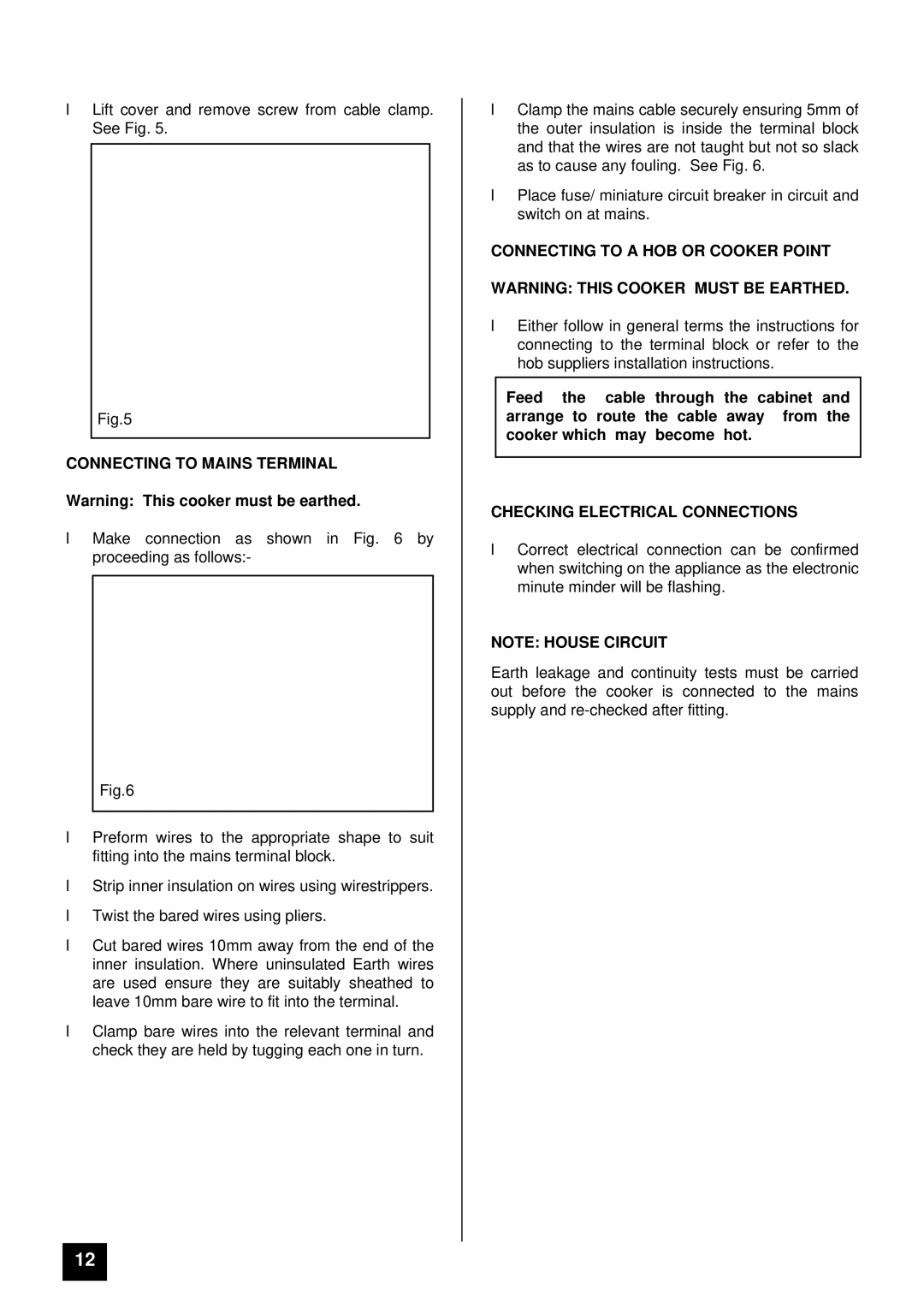 Tricity Bendix BD 913/2 installation instructions Connecting to Mains Terminal, LWarning This cooker must be earthed 