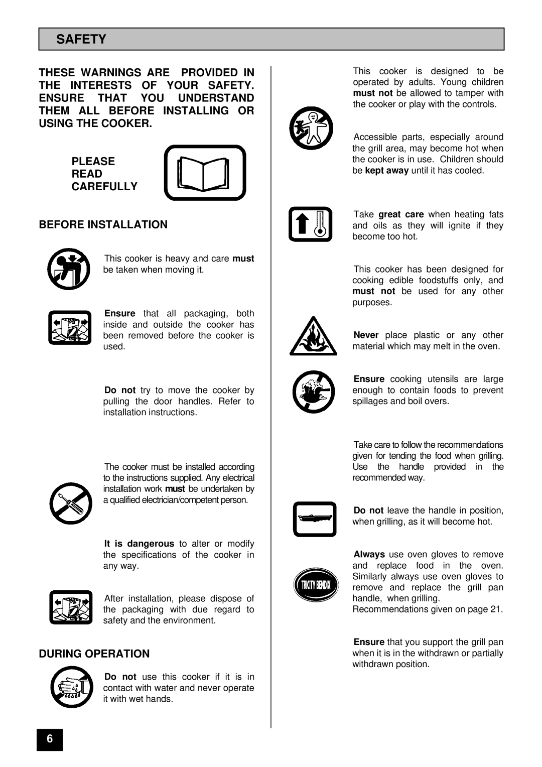 Tricity Bendix BD 913/2 installation instructions Safety, During Operation 