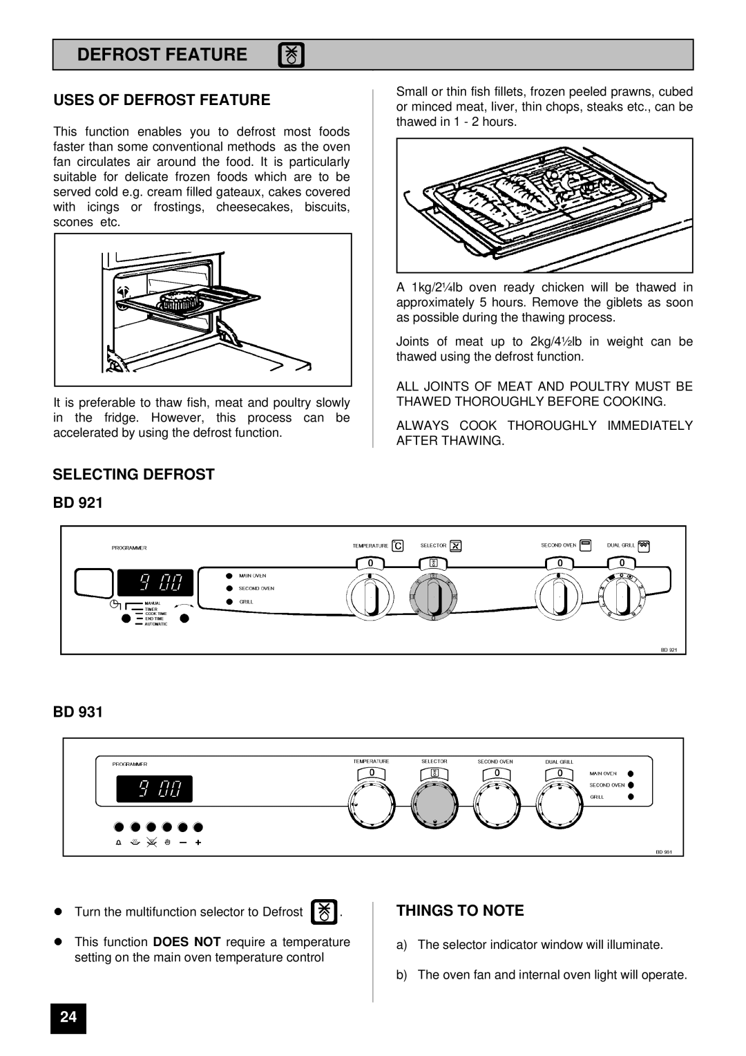 Tricity Bendix BD 921 installation instructions Uses of Defrost Feature, Selecting Defrost 