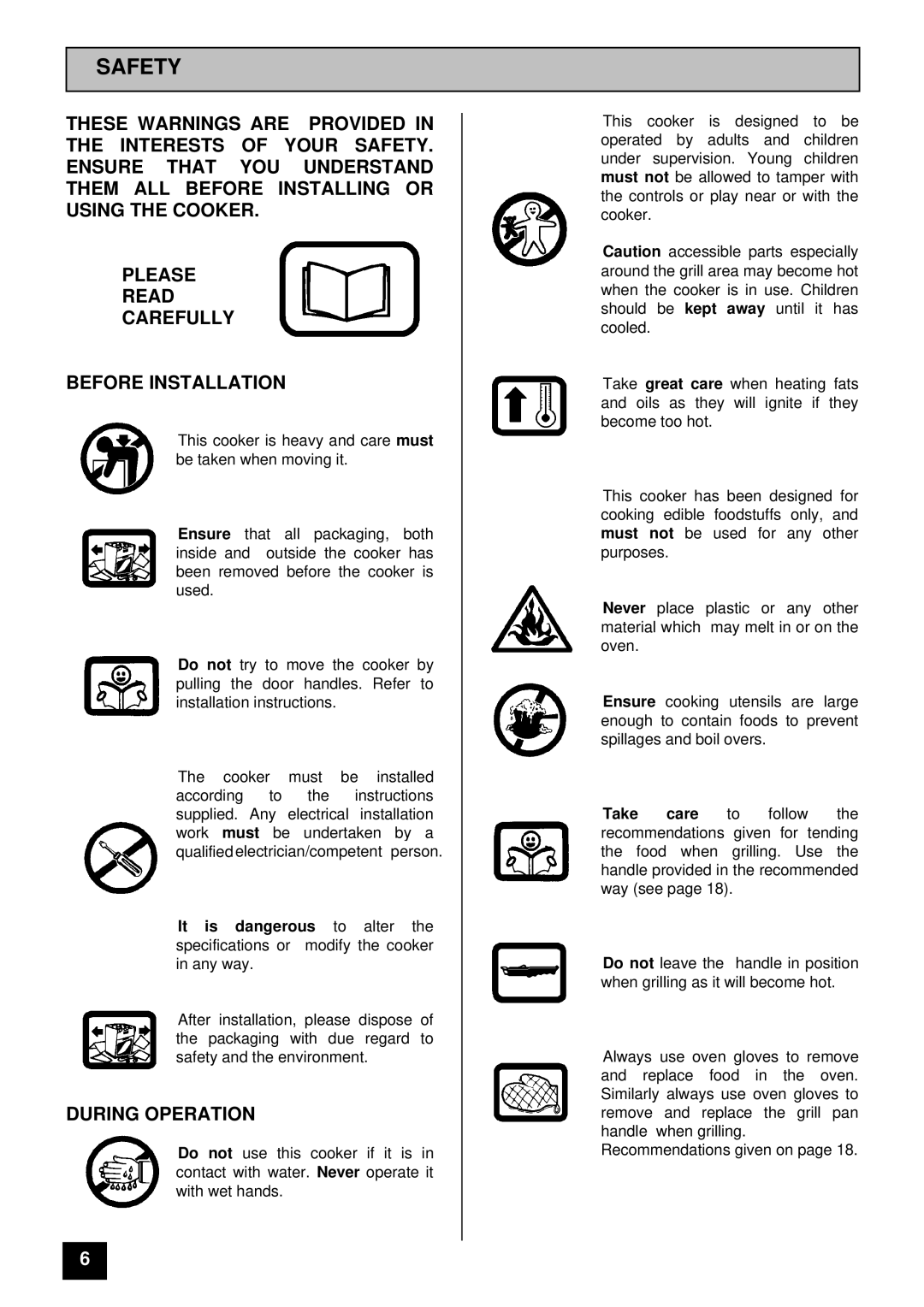 Tricity Bendix BD 921 installation instructions Safety, During Operation 