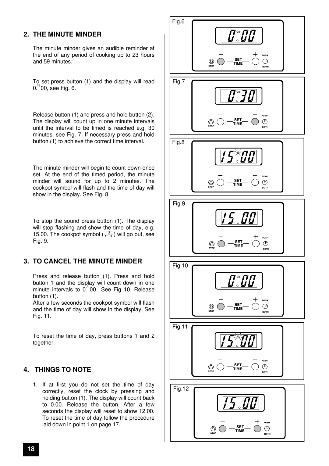 Tricity Bendix BD900 installation instructions To Cancel the Minute Minder, Things to Note 