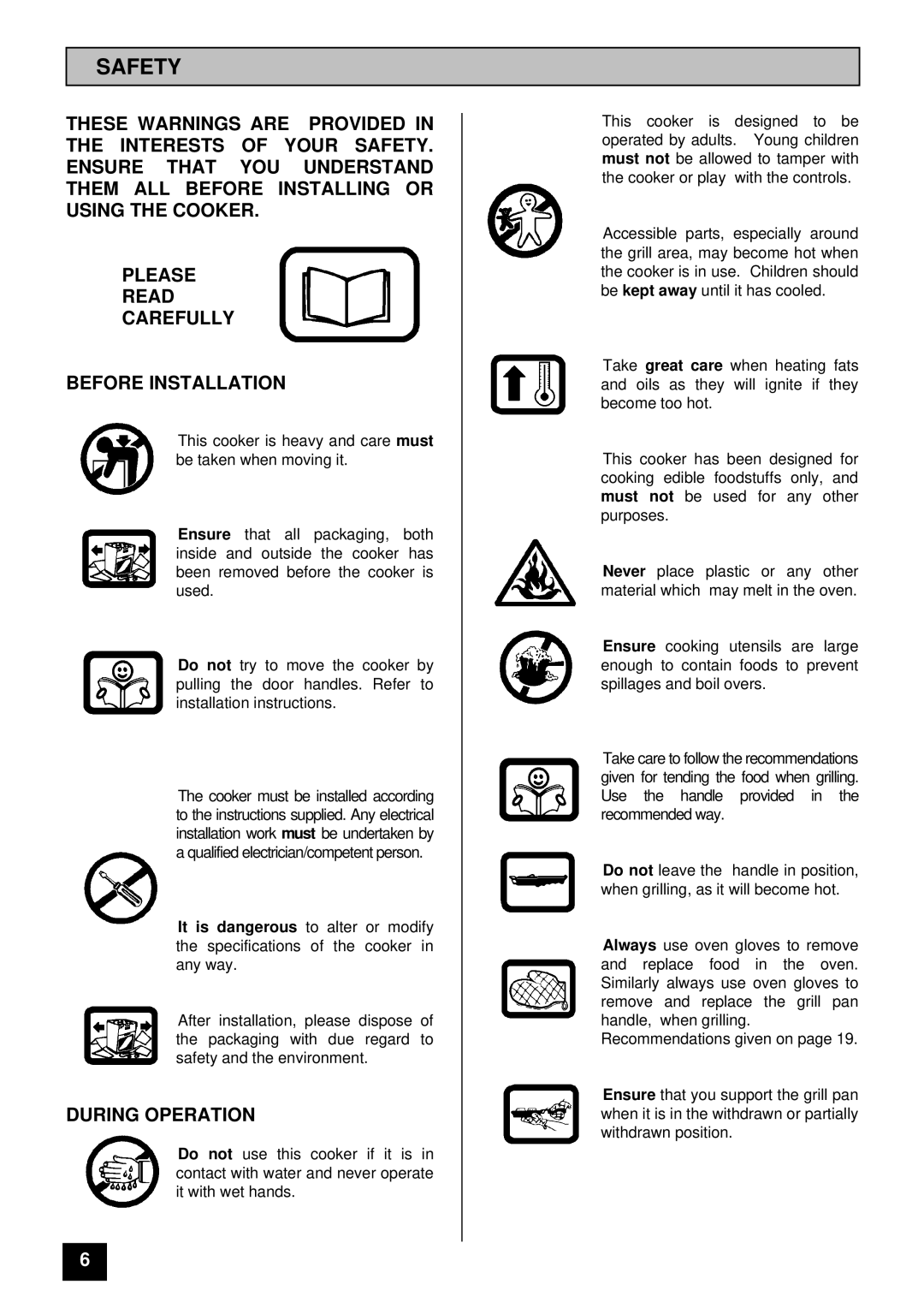 Tricity Bendix BD900 installation instructions Safety, During Operation 