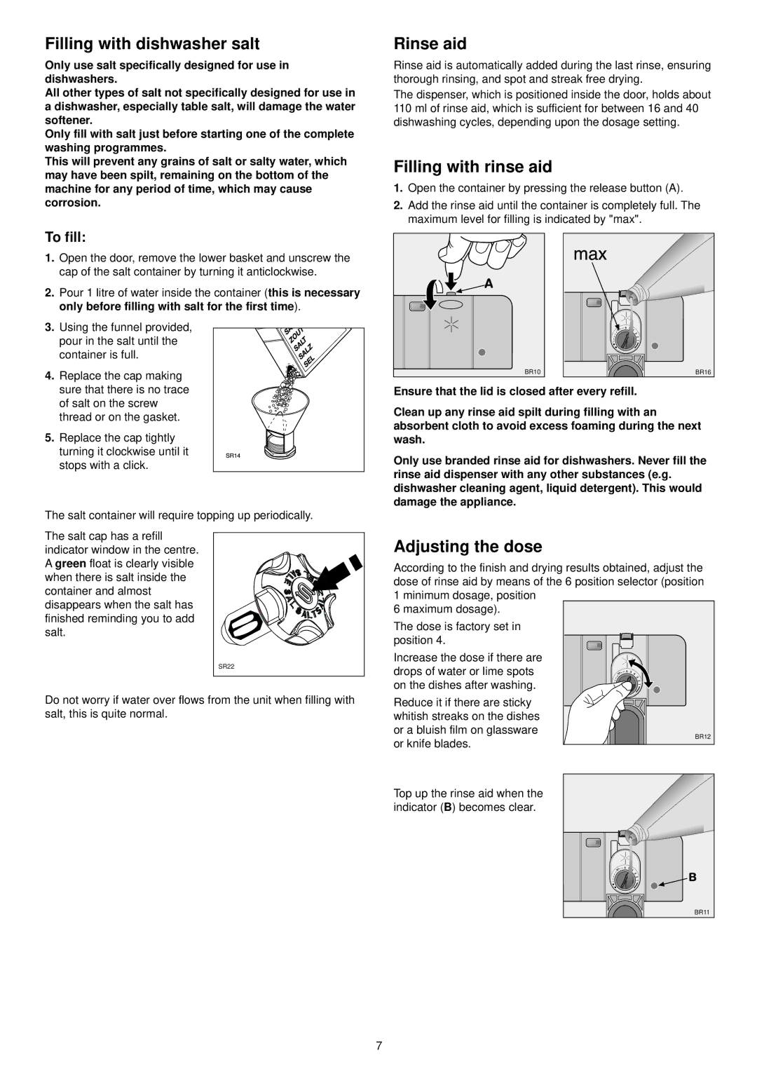 Tricity Bendix BDW 46 manual Filling with dishwasher salt, Rinse aid, Filling with rinse aid, Adjusting the dose, To fill 