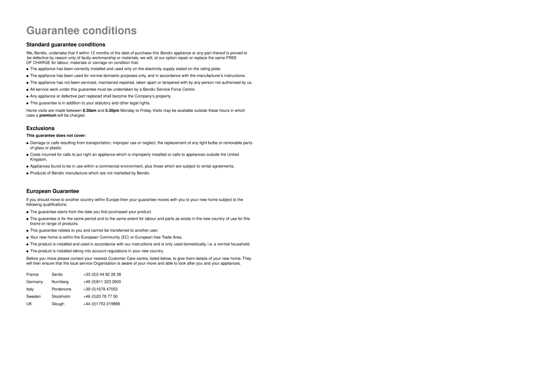 Tricity Bendix BDW 53 manual Guarantee conditions, Standard guarantee conditions, Exclusions, European Guarantee 