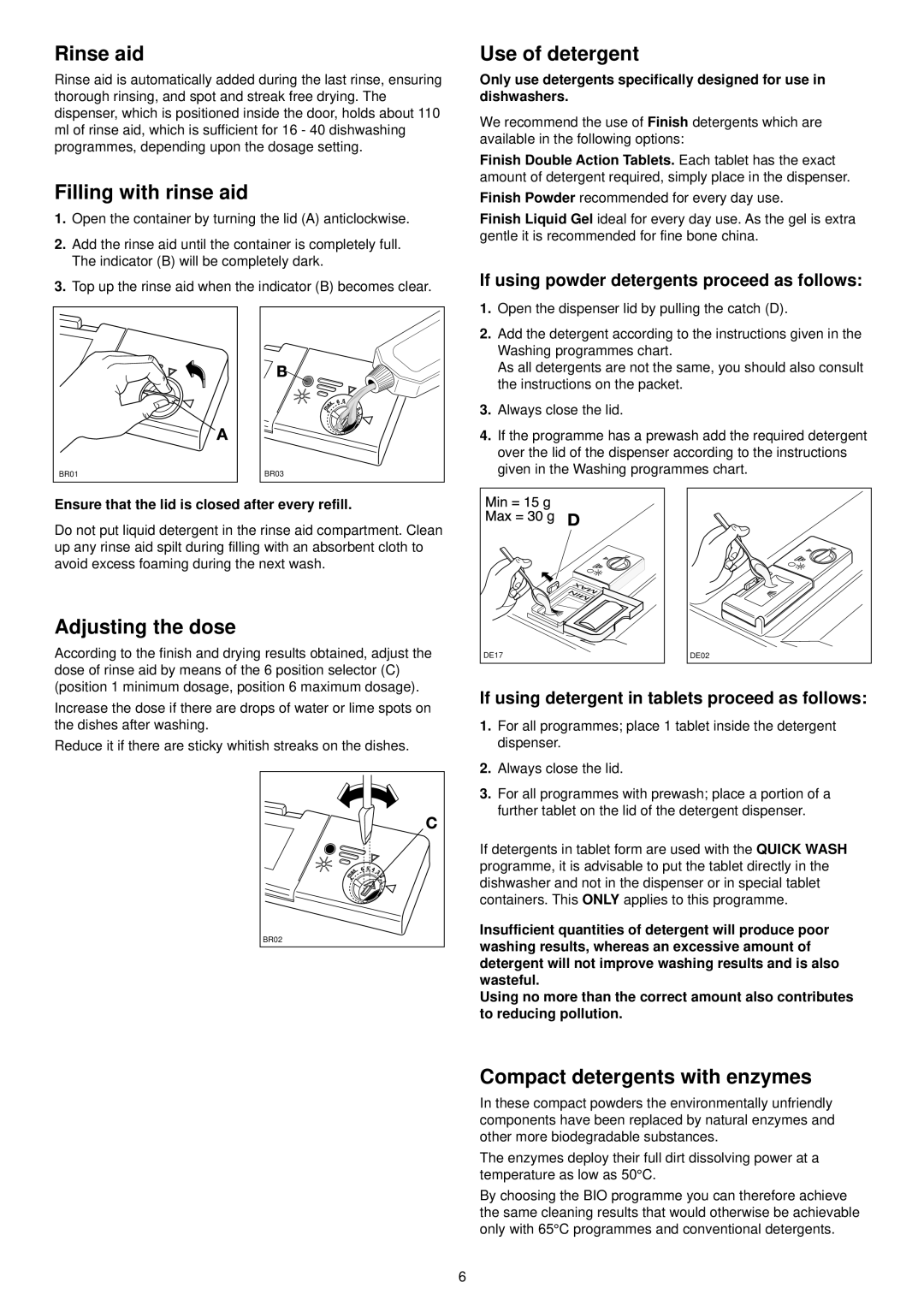 Tricity Bendix BDW 60 manual Rinse aid, Filling with rinse aid, Use of detergent, Adjusting the dose 
