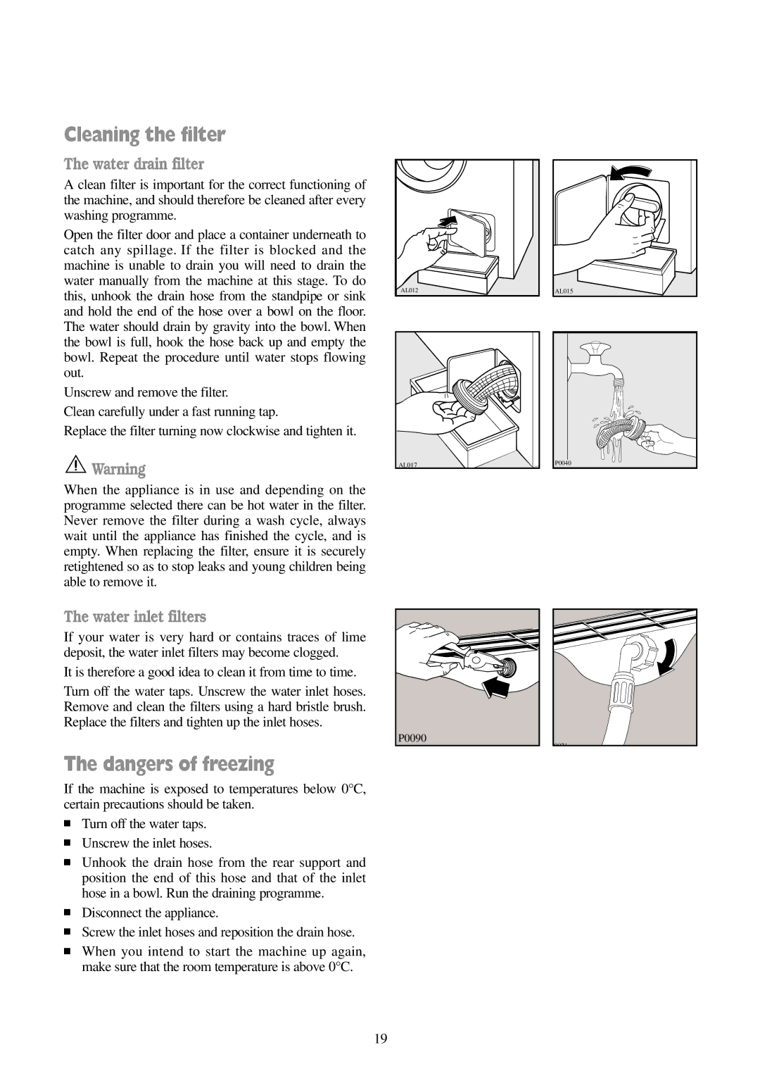 Tricity Bendix BIW 102 installation instructions Cleaning the filter, Water drain filter, Water inlet filters 