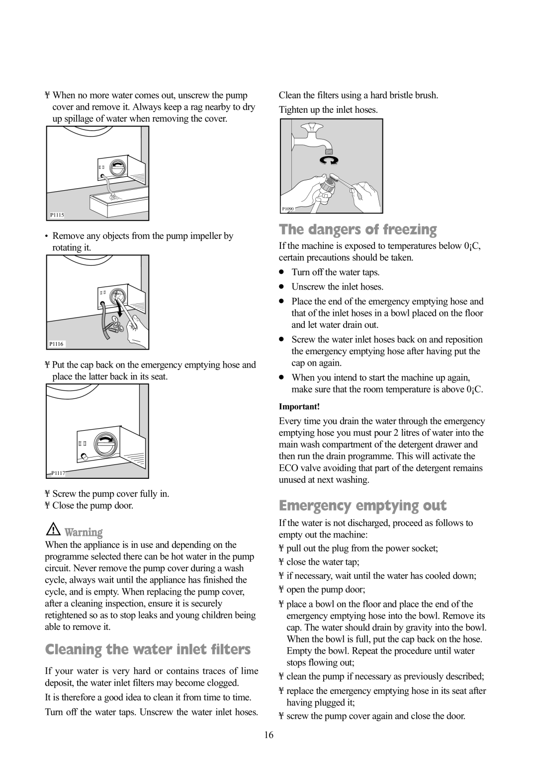 Tricity Bendix BIW 103 W installation instructions Cleaning the water inlet filters, Emergency emptying out 