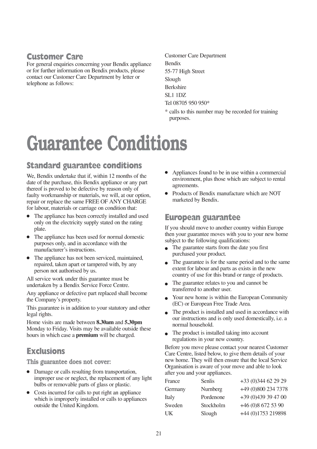 Tricity Bendix BIW 104 W installation instructions Guarantee Conditions, Customer Care, Exclusions, European guarantee 