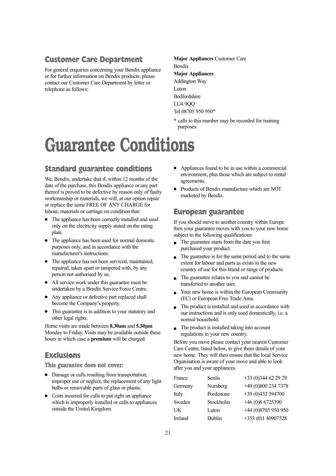 Tricity Bendix BIW 145 Guarantee Conditions, Customer Care Department, Standard guarantee conditions, Exclusions 