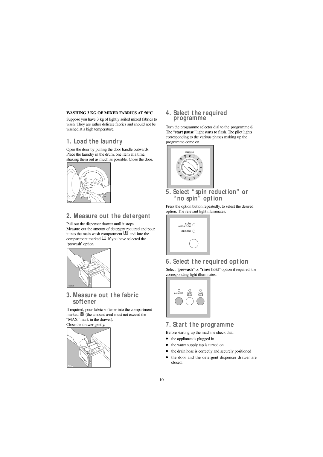 Tricity Bendix BIW 126 W installation instructions Measure out the detergent, Measure out the fabric softener 