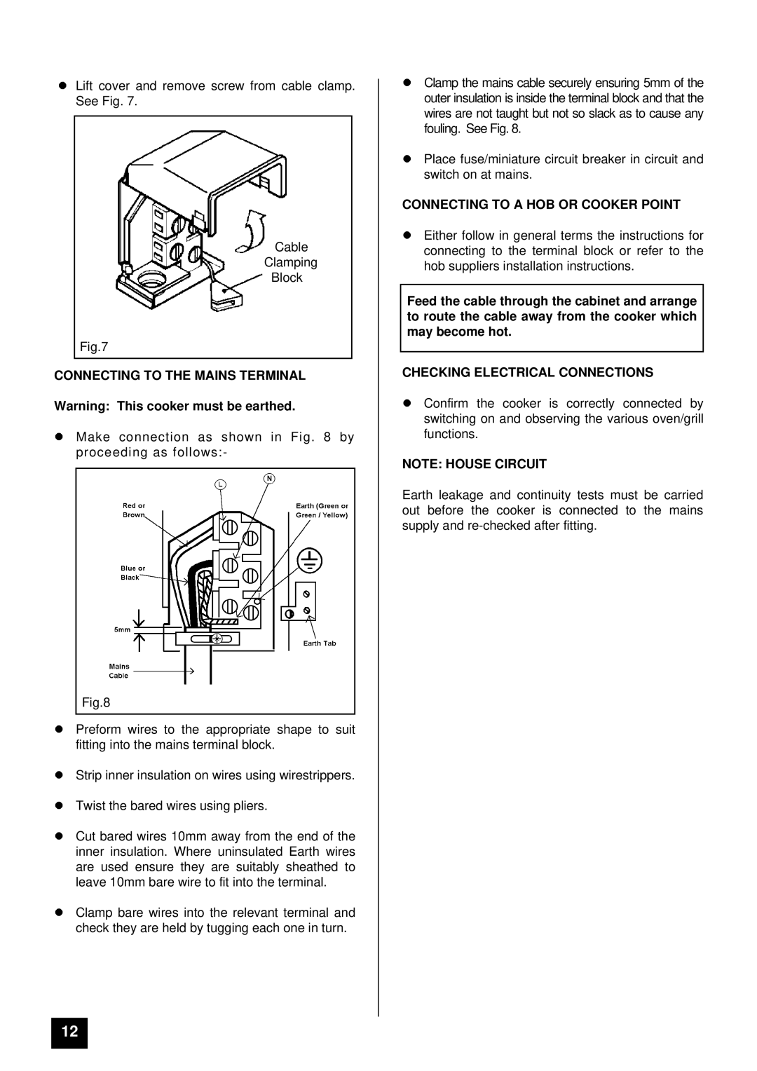 Tricity Bendix BS 600 installation instructions Connecting to the Mains Terminal, LCONNECTING to a HOB or Cooker Point 