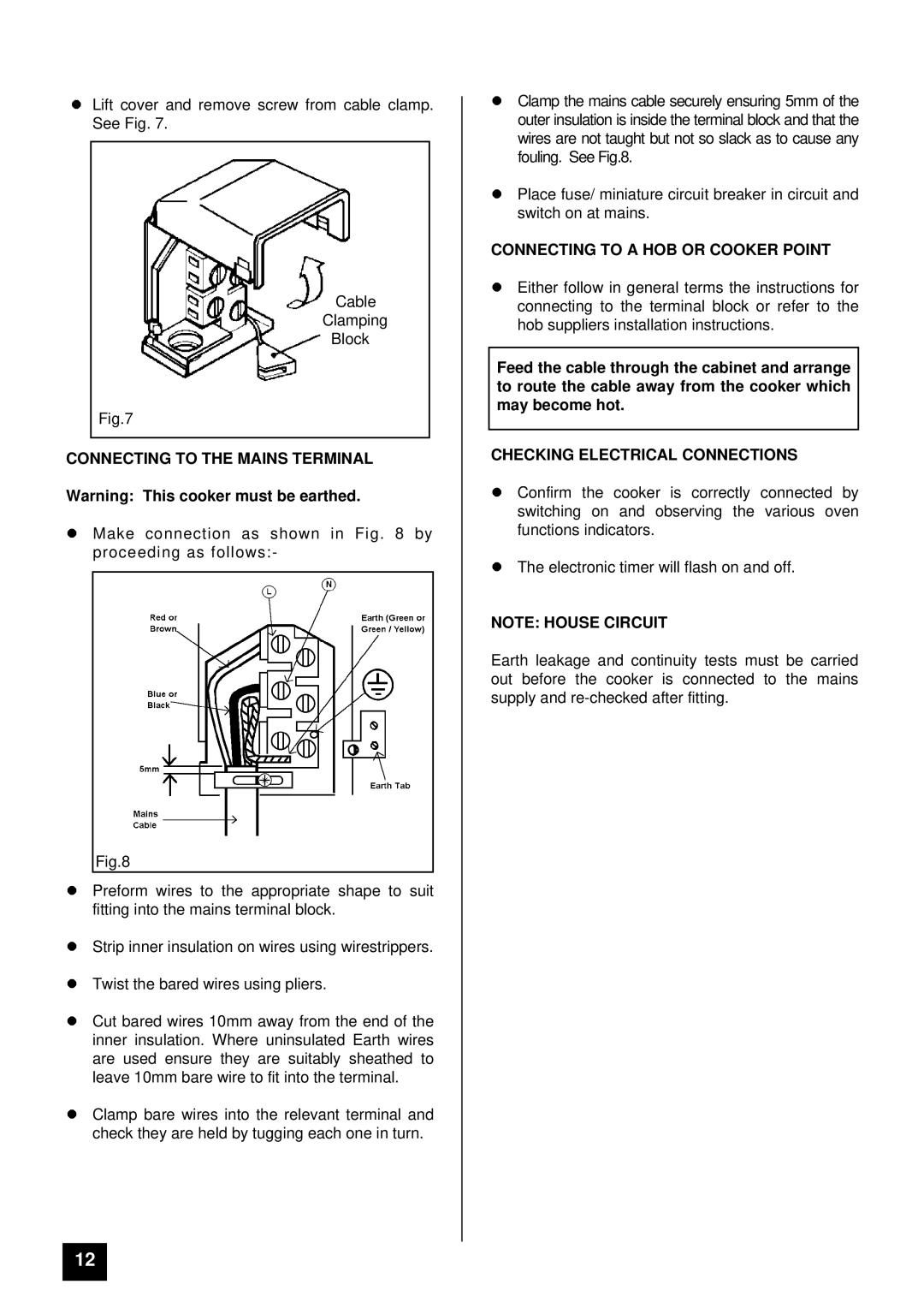 Tricity Bendix BS 611/BS 621 installation instructions Connecting to the Mains Terminal, Checking Electrical Connections 