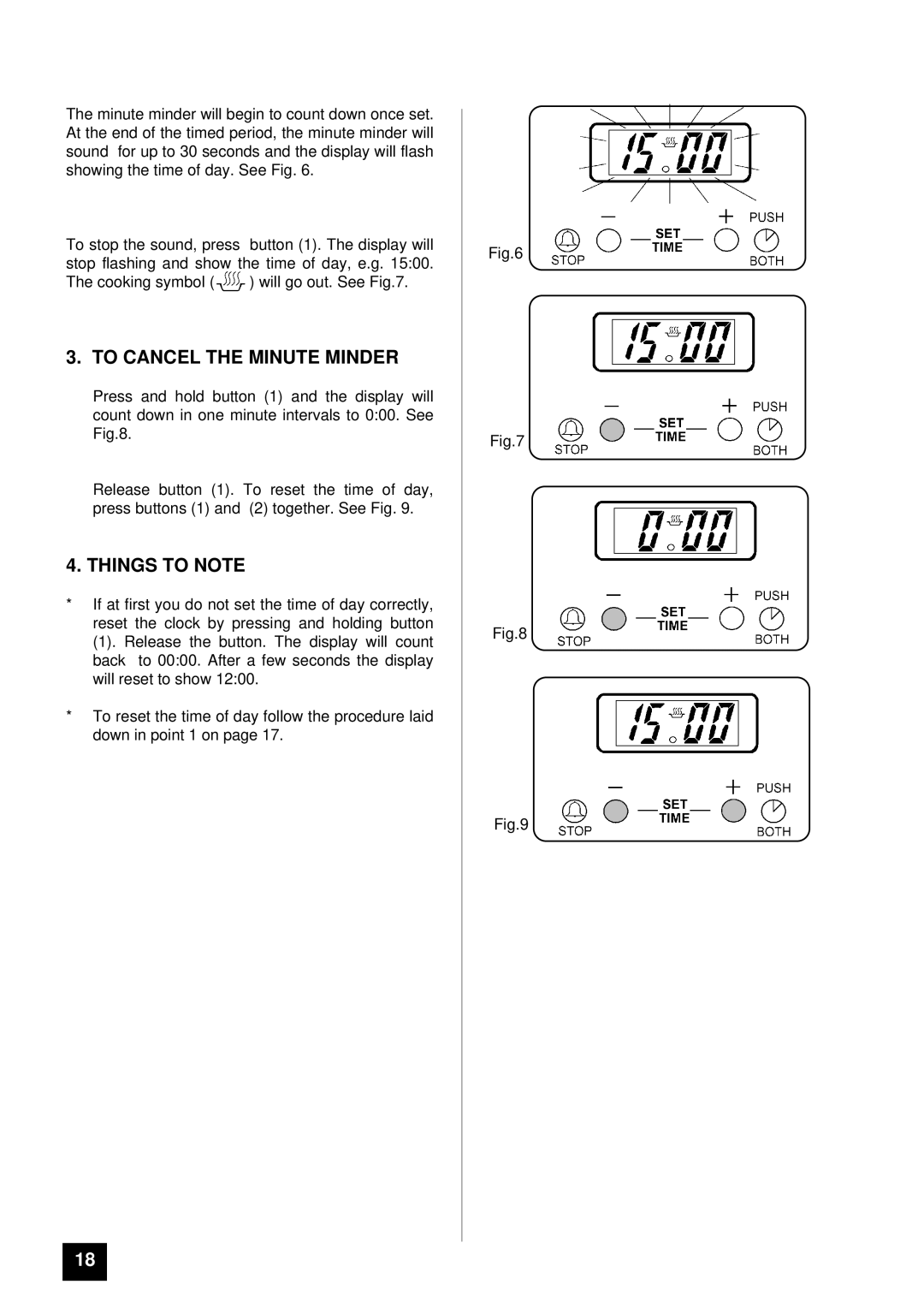 Tricity Bendix BS 611/BS 621 installation instructions To Cancel the Minute Minder, Things to Note 