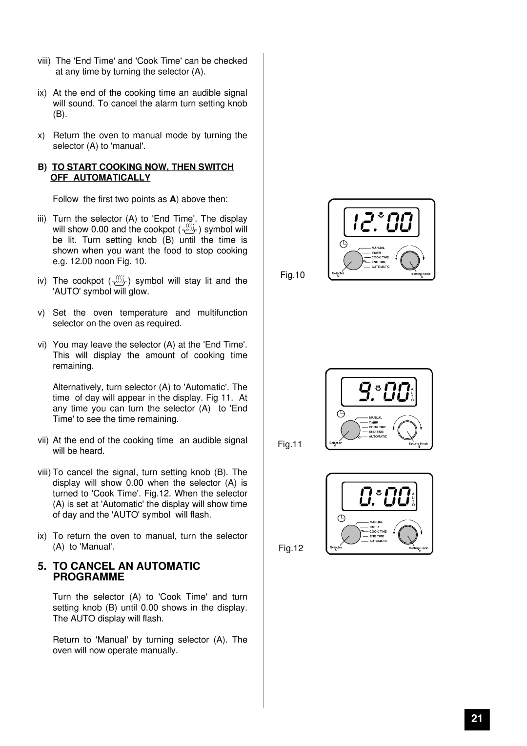 Tricity Bendix BS 611/BS 621 To Cancel AN Automatic Programme, To Start Cooking NOW, then Switch OFF Automatically 