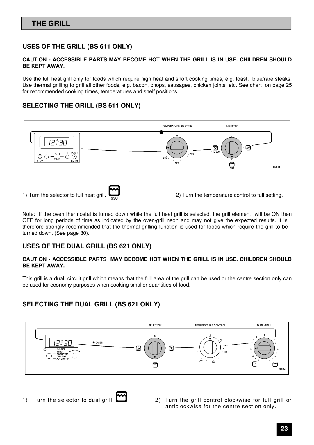 Tricity Bendix BS 611/BS 621 installation instructions Uses of the Grill BS 611 only, Selecting the Grill BS 611 only 