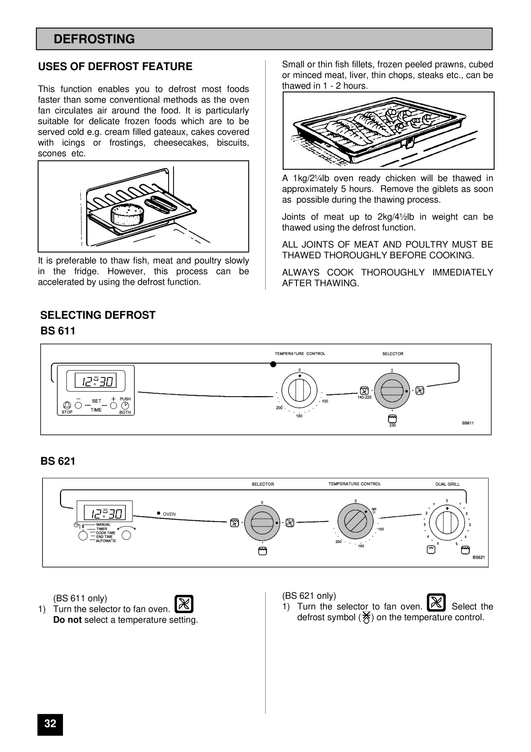 Tricity Bendix BS 611/BS 621 installation instructions Defrosting, Uses of Defrost Feature, Selecting Defrost 