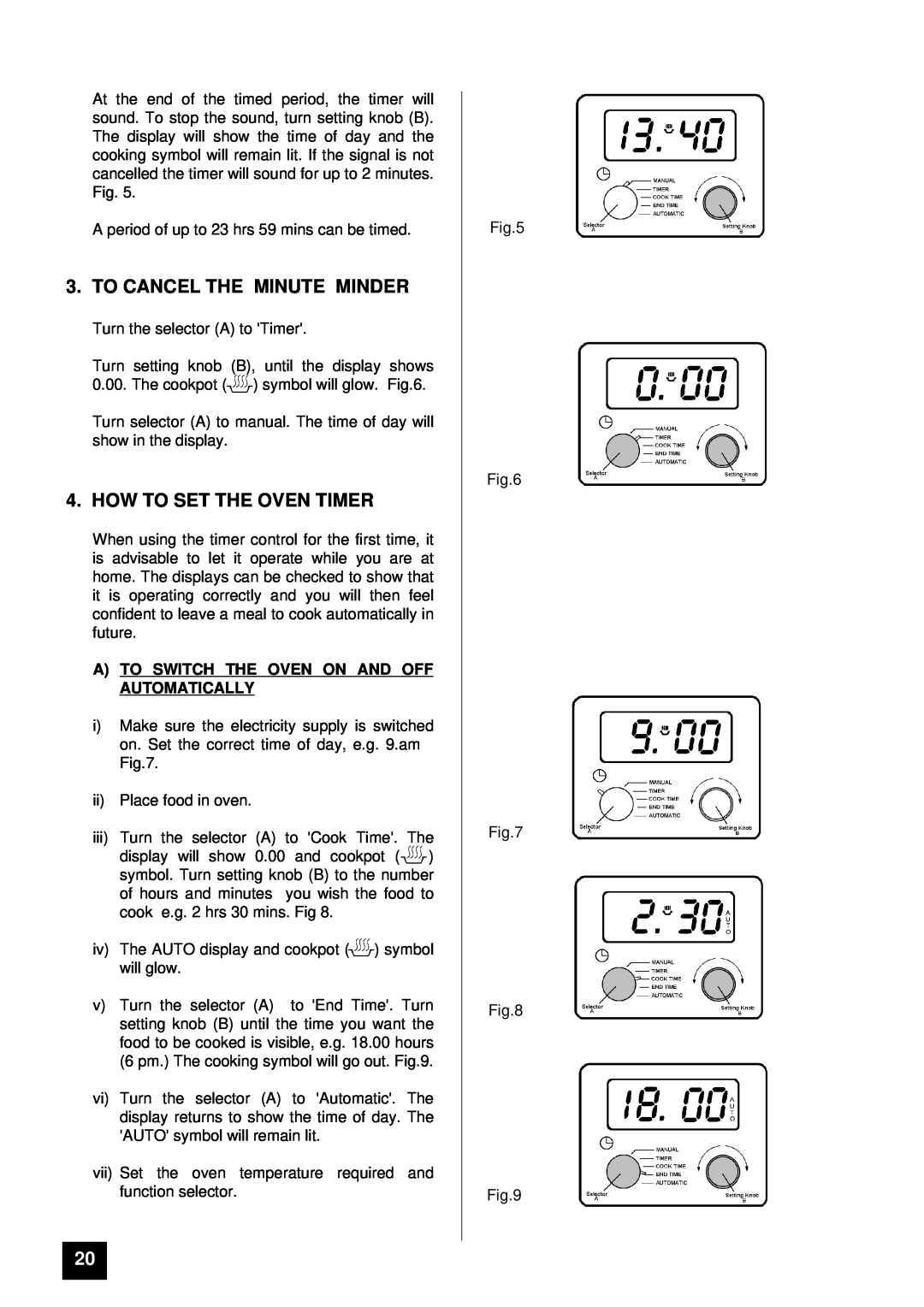 Tricity Bendix BS 611/BS 621 installation instructions How To Set The Oven Timer, To Cancel The Minute Minder 