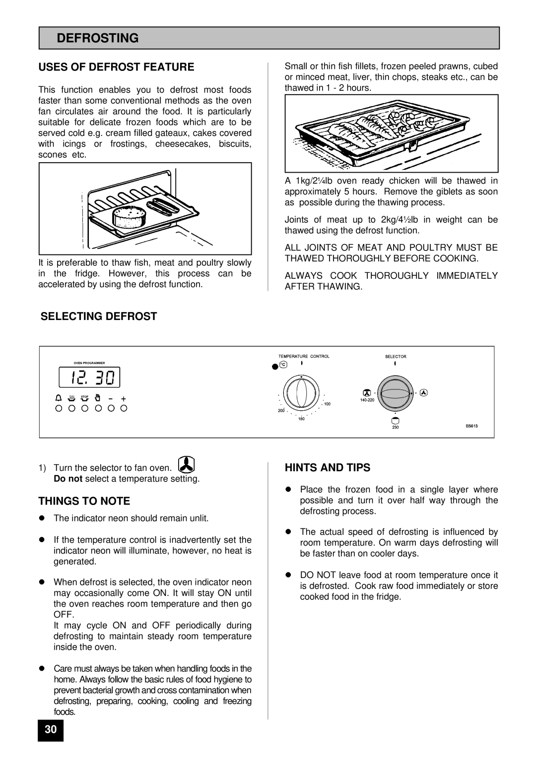 Tricity Bendix BS 613/2 installation instructions Defrosting, Uses of Defrost Feature, Selecting Defrost 