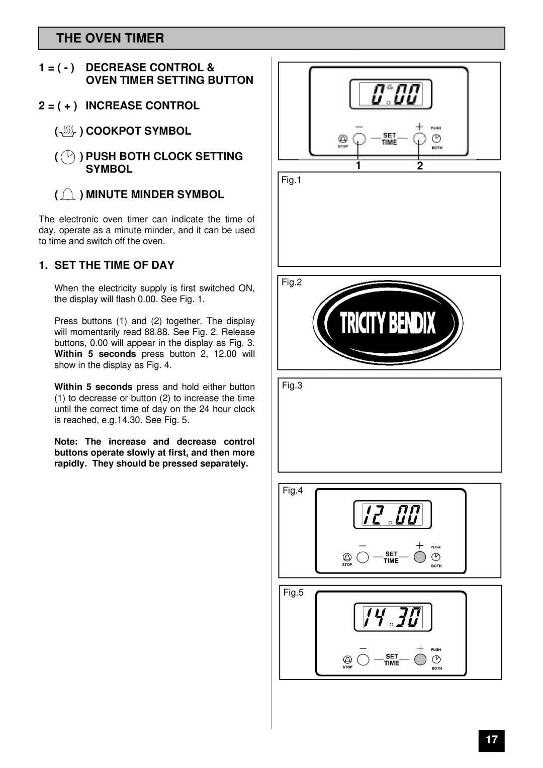 Tricity Bendix BS 615 SO installation instructions Oven Timer, SET the Time of DAY 