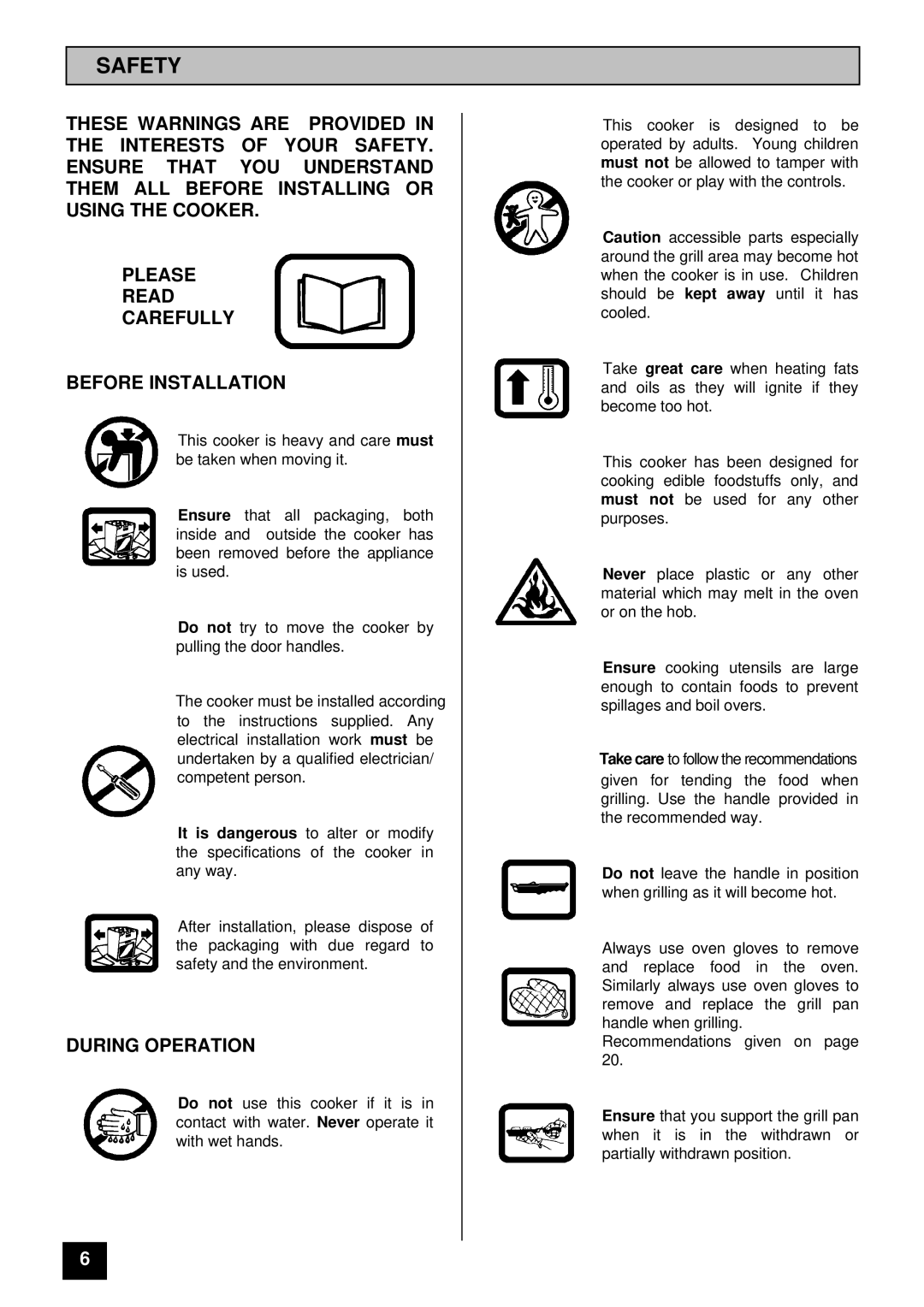 Tricity Bendix BS 621/2 installation instructions Safety, During Operation 