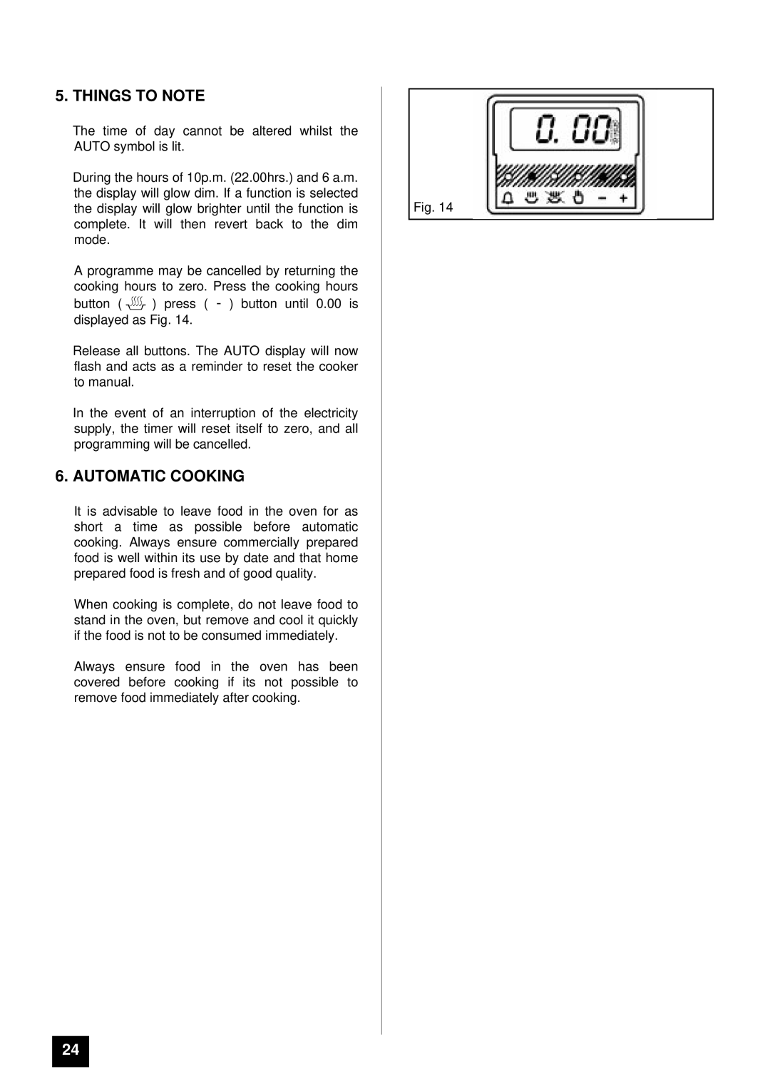 Tricity Bendix BS 631 installation instructions Things to Note, Automatic Cooking 