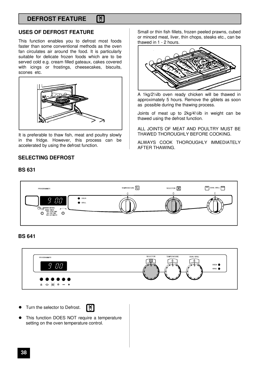 Tricity Bendix BS 631 installation instructions Uses of Defrost Feature, Selecting Defrost 