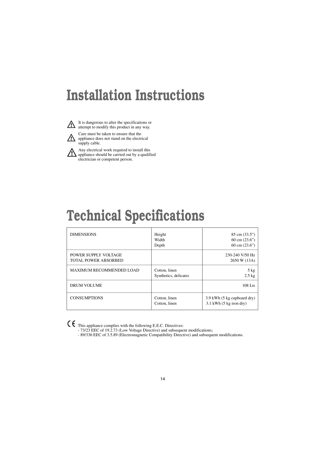 Tricity Bendix BTD 01 installation instructions Installation Instructions, Technical Specifications 