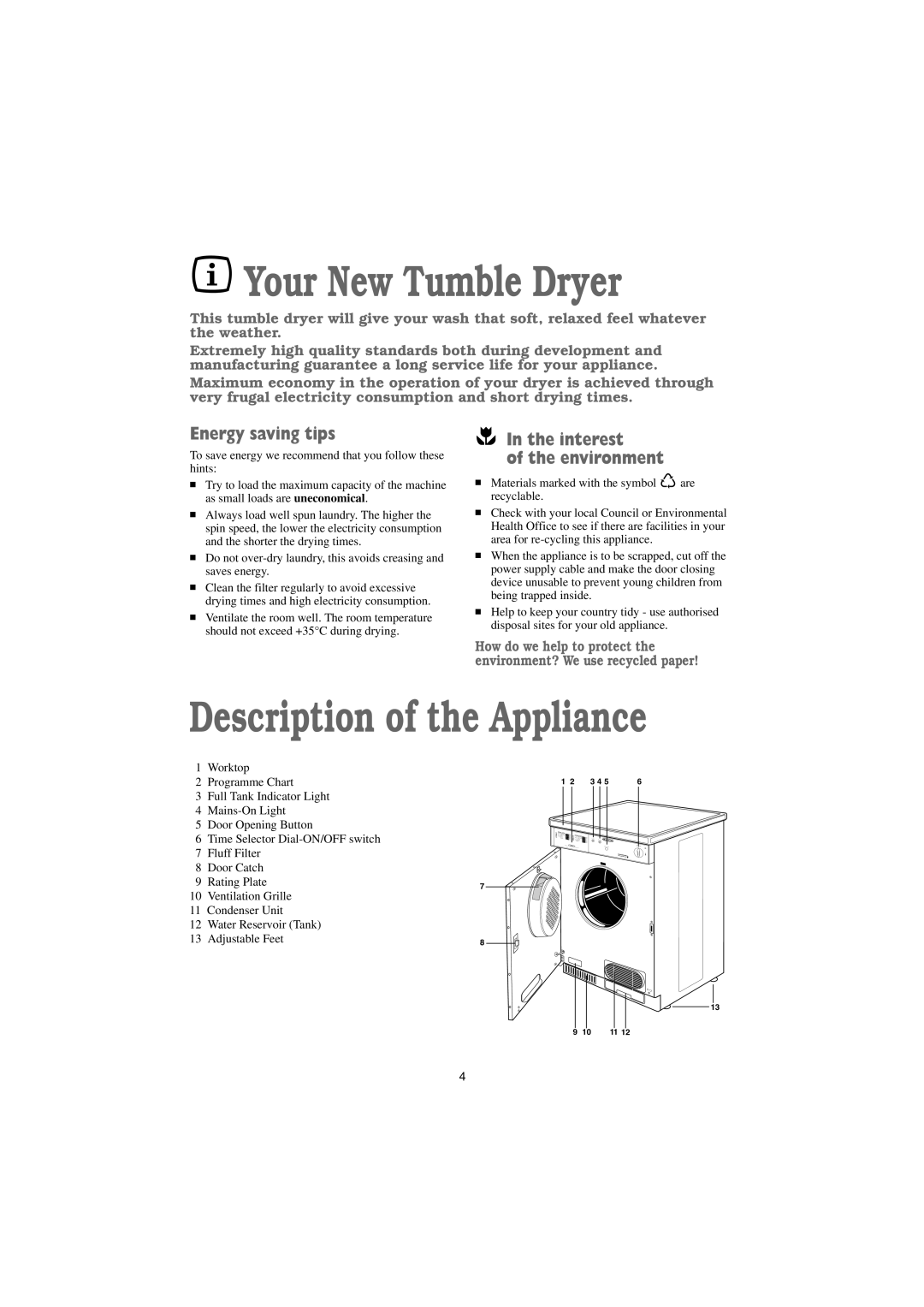 Tricity Bendix BTD 01 Your New Tumble Dryer, Description of the Appliance, Energy saving tips, Interest Environment 