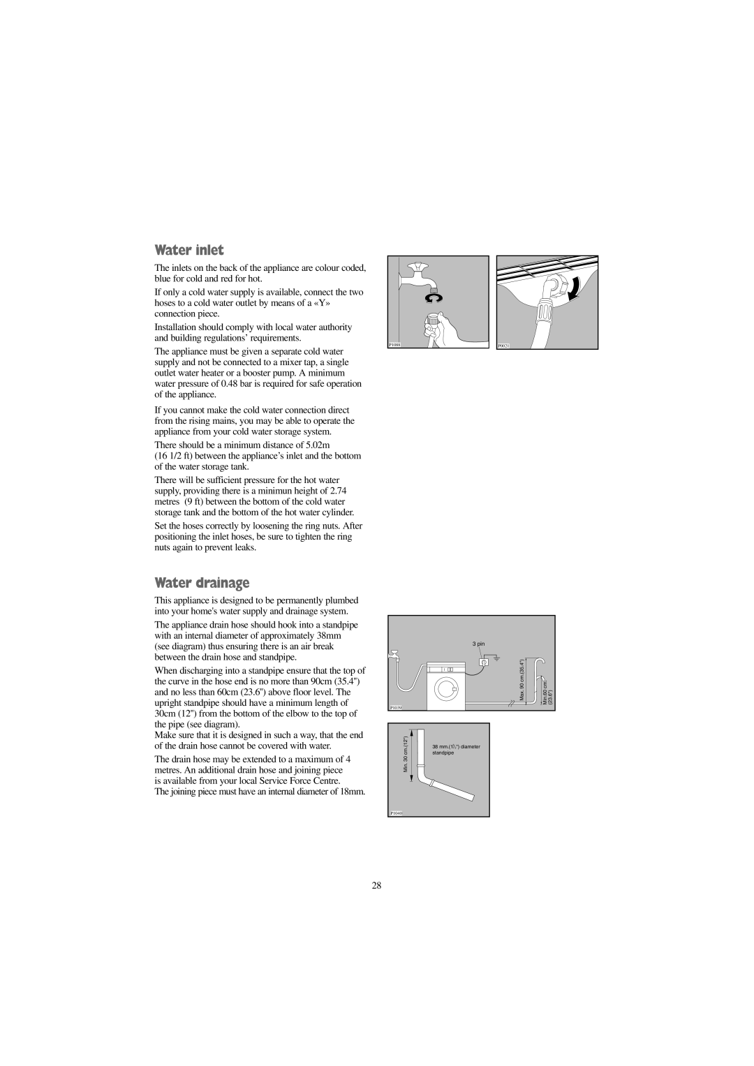 Tricity Bendix BWD 1011 installation instructions Water inlet, Water drainage 