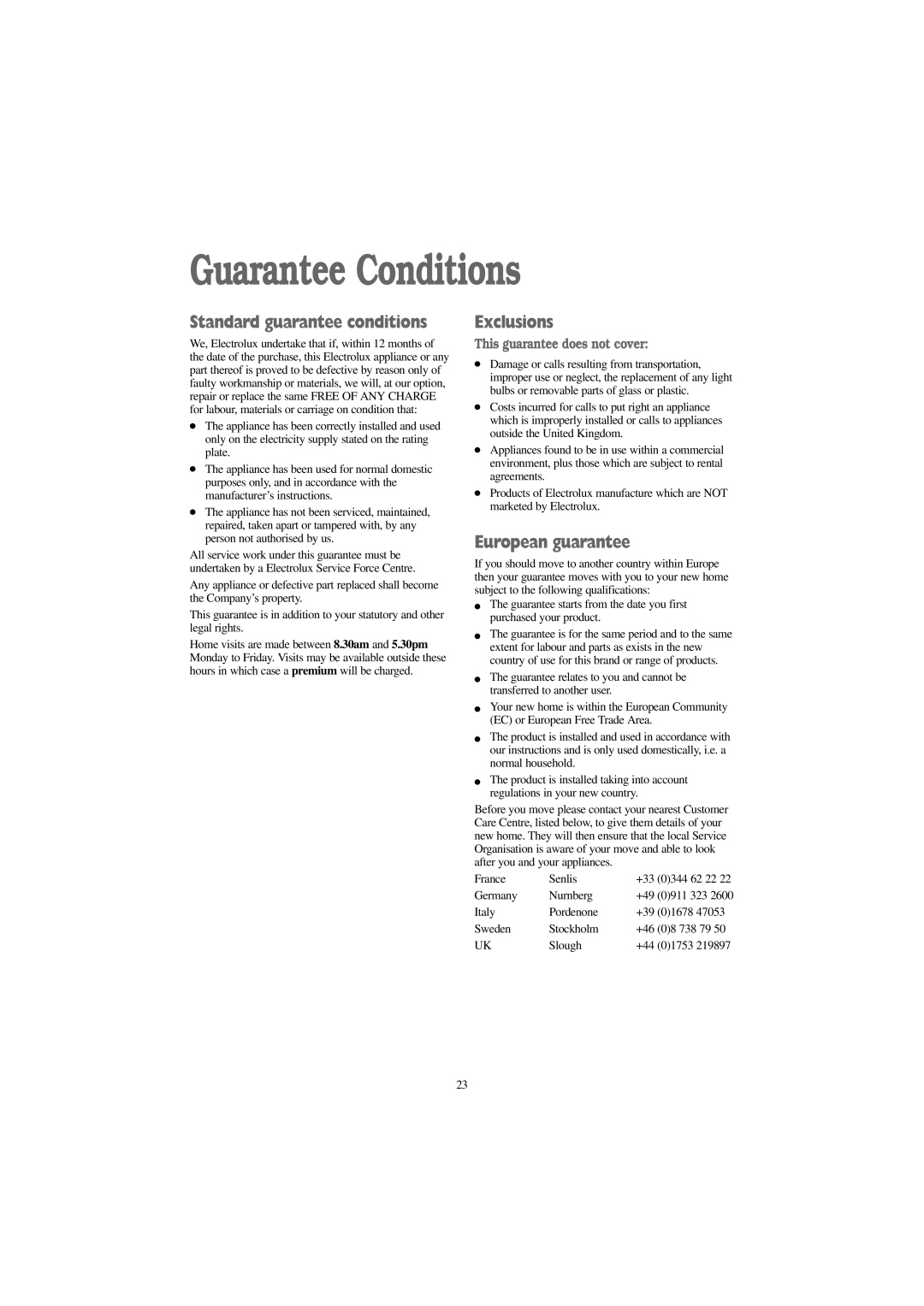 Tricity Bendix BWD 1012 Guarantee Conditions, Standard guarantee conditions, Exclusions, European guarantee 