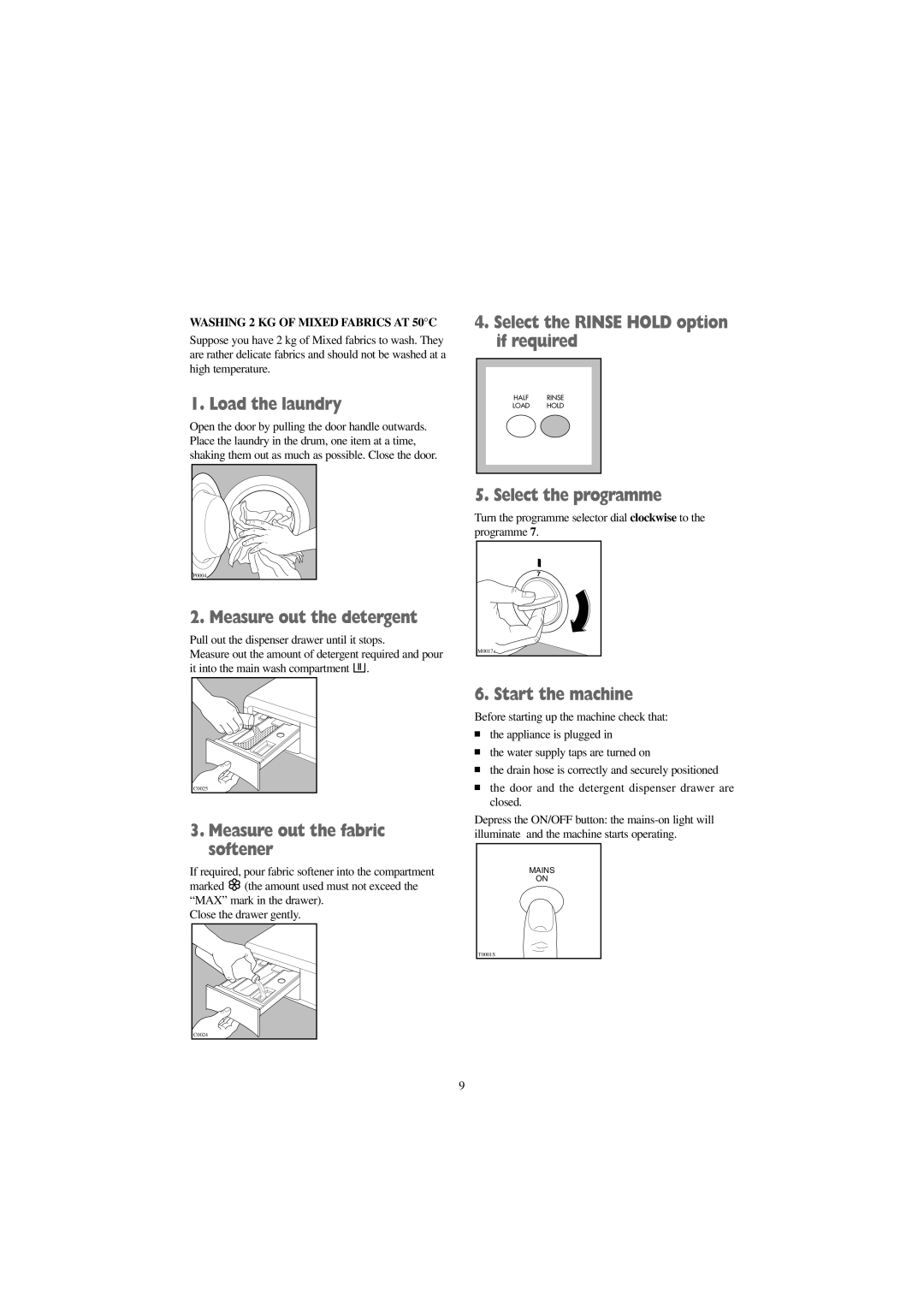 Tricity Bendix BWD 1012 installation instructions Select the programme, Washing 2 KG of Mixed Fabrics AT 50C 