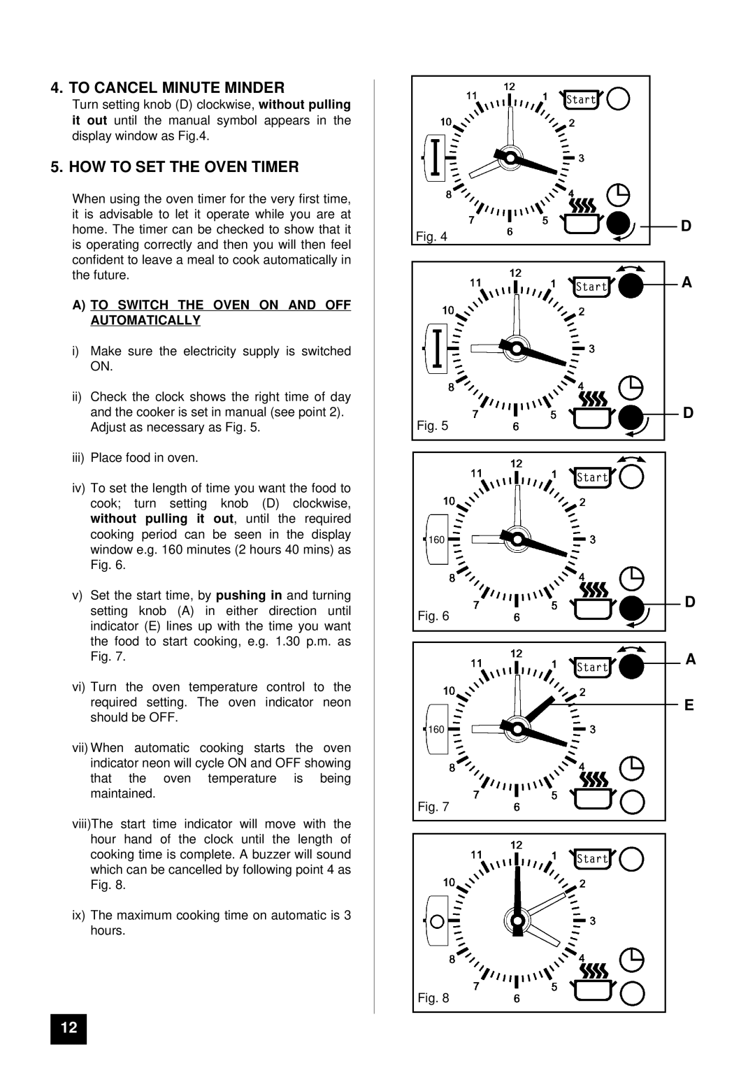 Tricity Bendix CSB4431 installation instructions To Cancel Minute Minder, HOW to SET the Oven Timer 