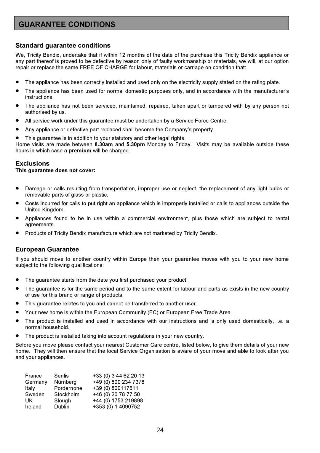 Tricity Bendix CSE327 installation instructions Guarantee Conditions, Standard guarantee conditions 