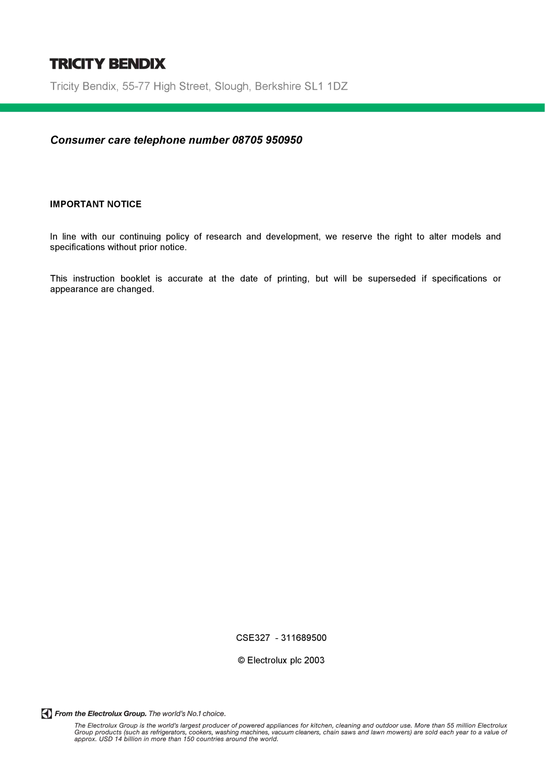 Tricity Bendix CSE327 installation instructions Consumer care telephone number 08705, Important Notice 