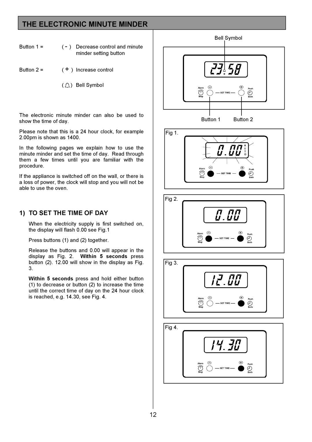 Tricity Bendix CSE551 installation instructions Electronic Minute Minder, To SET the Time of DAY 