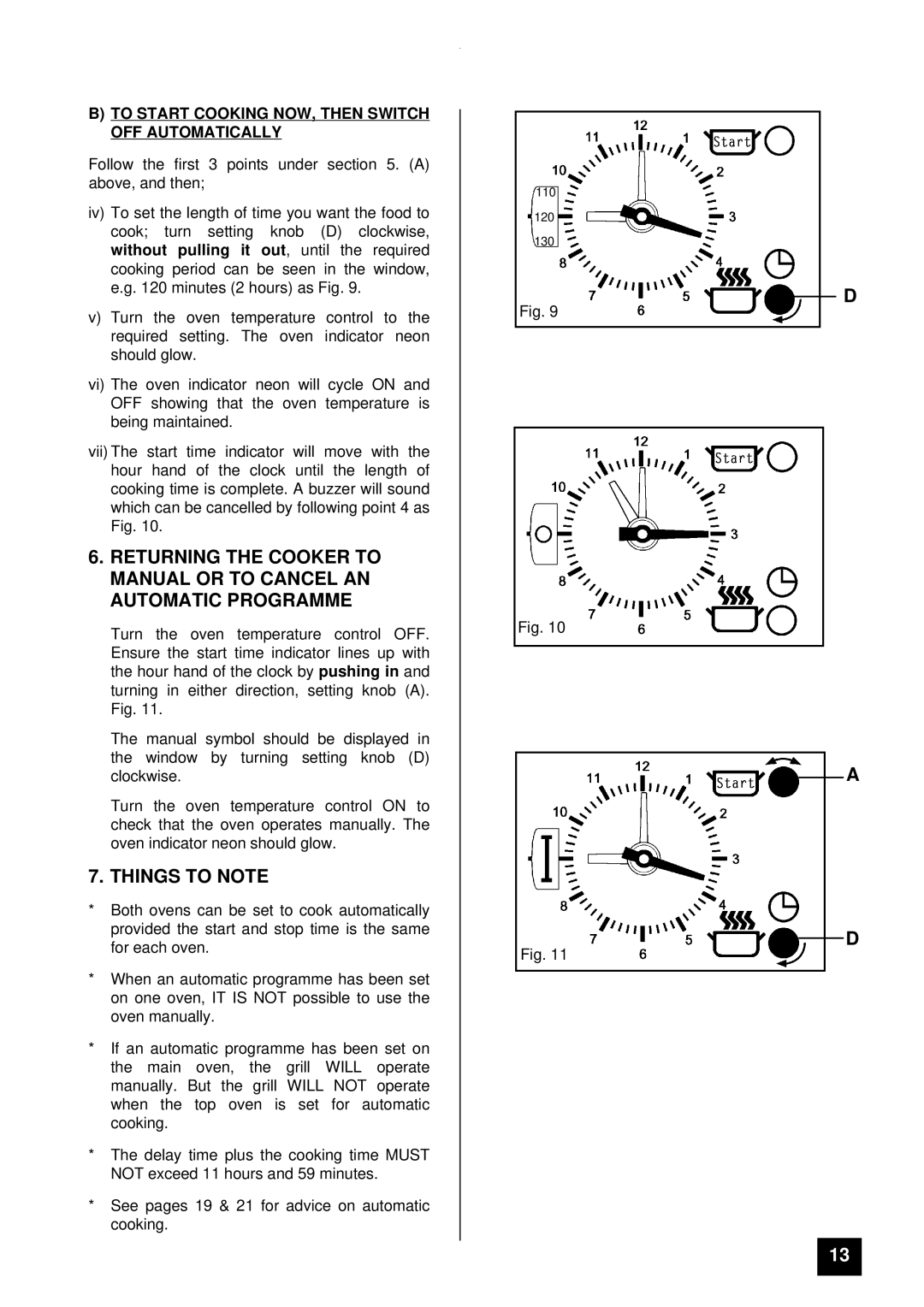 Tricity Bendix CSI 2400 installation instructions Things to Note, To Start Cooking NOW, then Switch OFF Automatically 