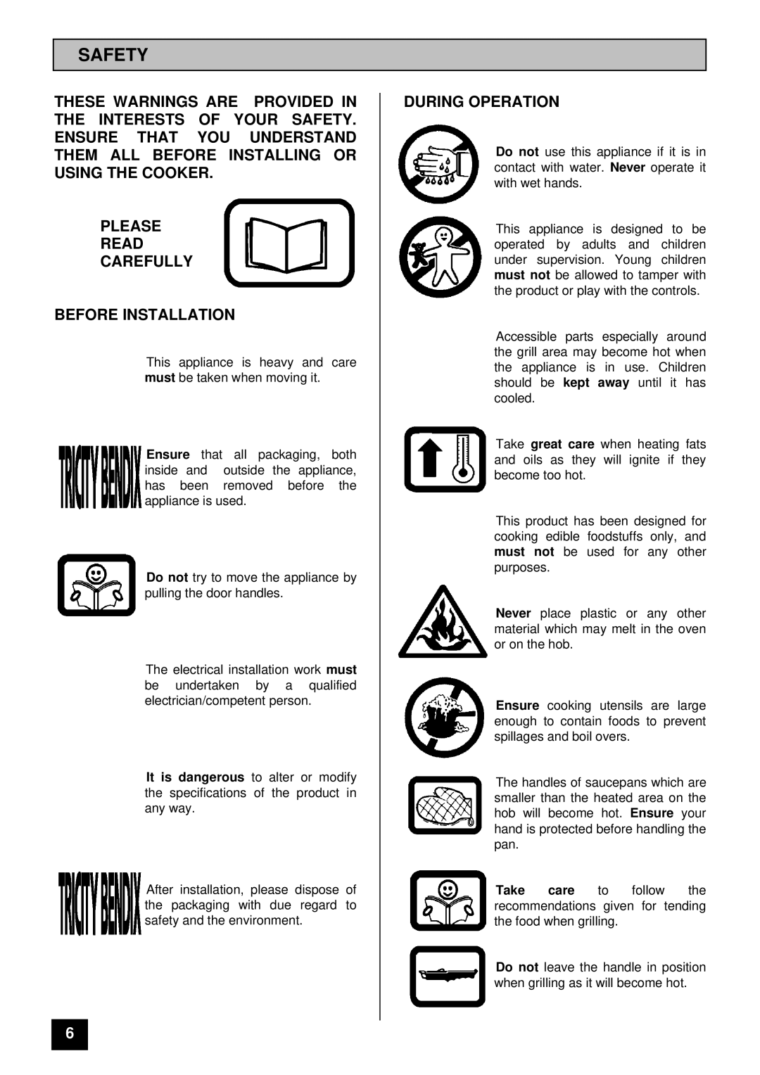 Tricity Bendix CSI 2400 installation instructions Safety, During Operation 