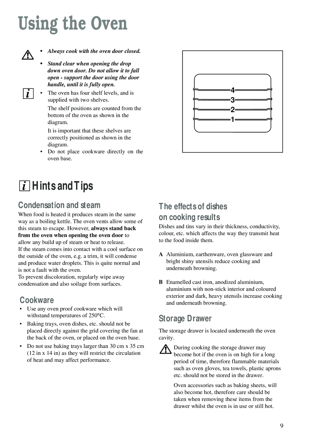 Tricity Bendix CSIE 223W manual Using the Oven, Condensation and steam, Cookware, Storage Drawer 