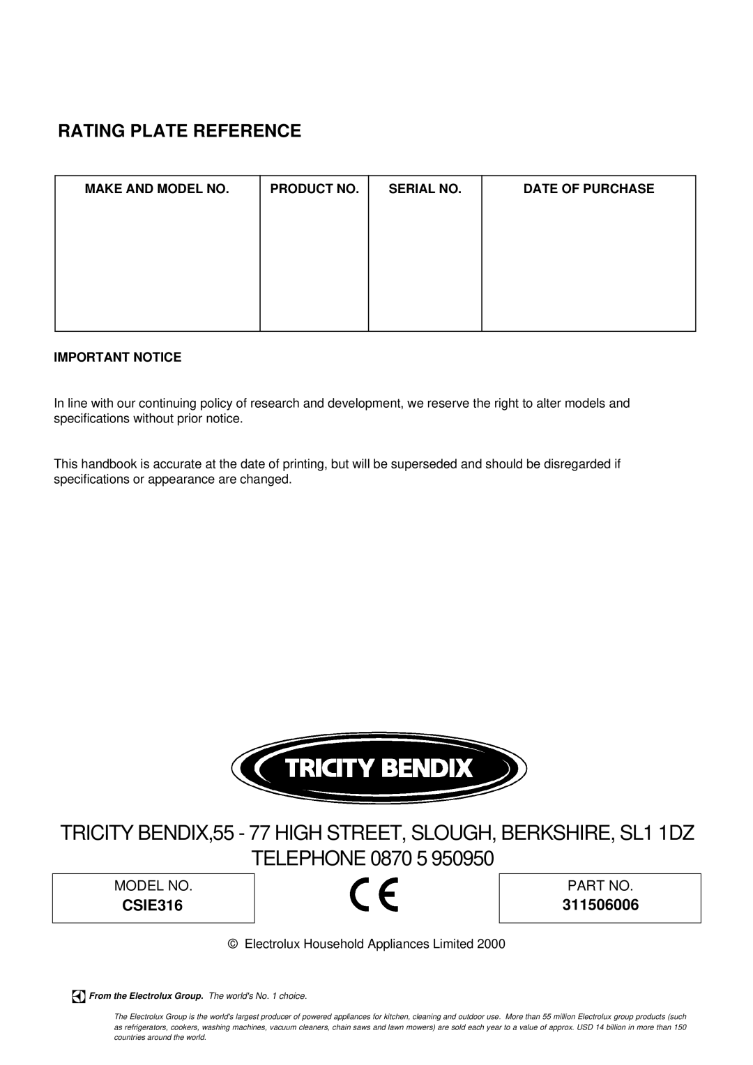 Tricity Bendix CSIE316 installation instructions Telephone 0870 5, Rating Plate Reference 