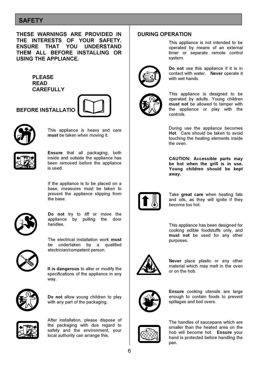 Tricity Bendix CSIE317 installation instructions Safety, During Operation 