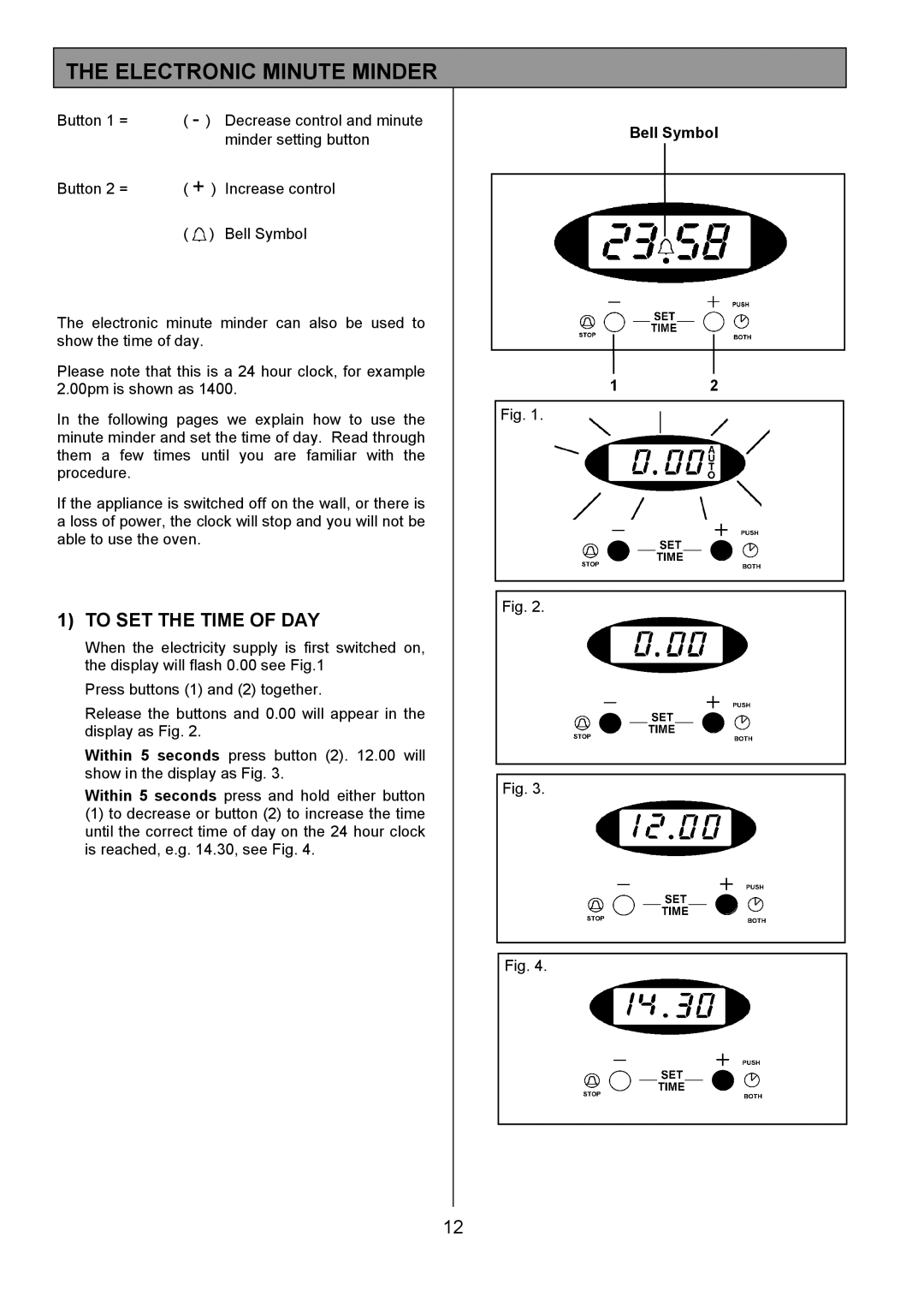 Tricity Bendix CSIE501 installation instructions Electronic Minute Minder, To SET the Time of DAY 